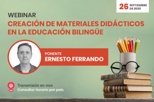 El Dr. Ernesto Ferrando impartirá webinar sobre la creación de materiales didácticos en la educación bilingüe