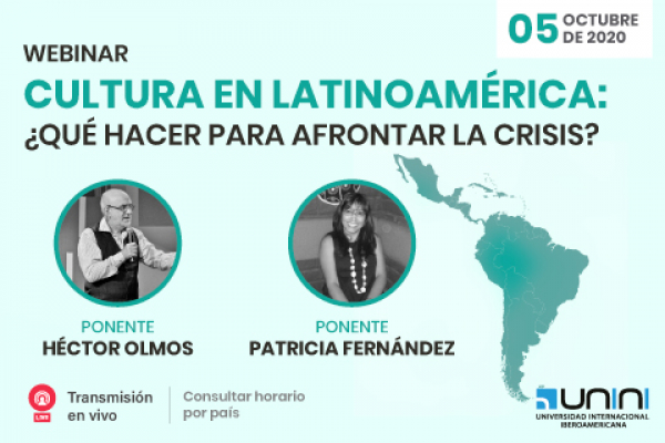 Webinar “Cultura en Latinoamérica: ¿qué hacer para afrontar la crisis? organizado por UNINI”