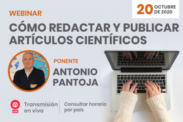 Webinar sobre cómo redactar artículos científicos impartido por el Dr. Antonio Pantoja