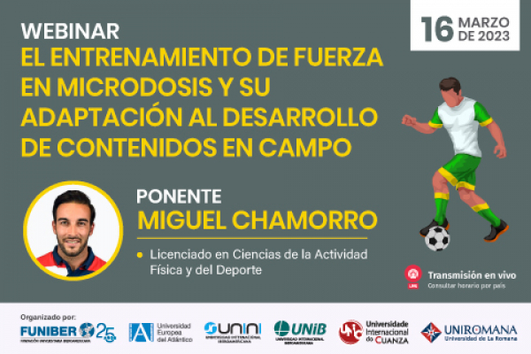 UNIB organiza el webinar «El entrenamiento de fuerza en microdosis y su adaptación al desarrollo de contenidos en campo»