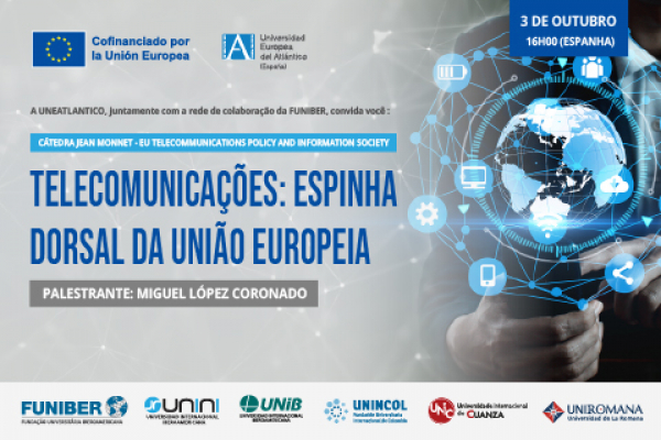 Participação da UNIB no webinar «As telecomunicações: a espinha dorsal da União Europeia»