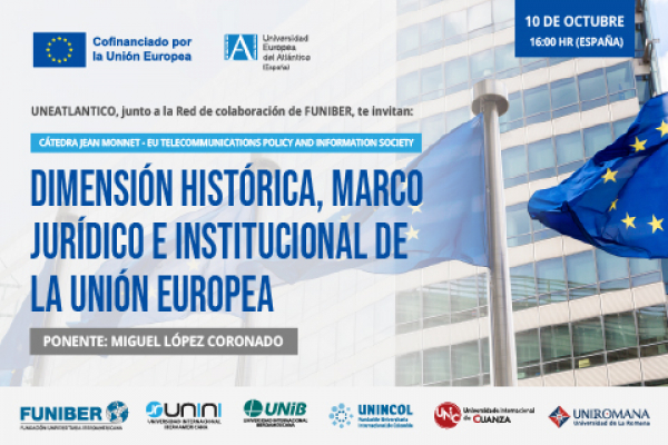 UNIB organiza el webinar «Dimensión histórica, marco jurídico e institucional de la Unión Europea»