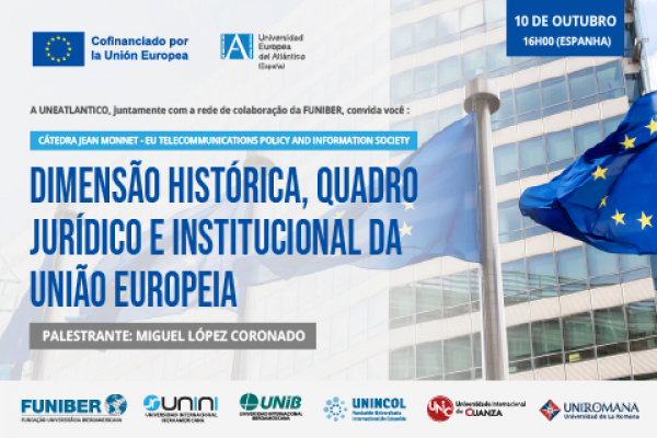 Participação da UNIB no webinar "Dimensão histórica, quadro jurídico e institucional da União Europeia"