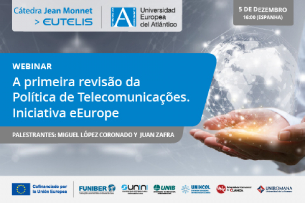 UNIB participa do webinar «La primera revisión de la Política de Telecomunicaciones. Iniciativa eEurope