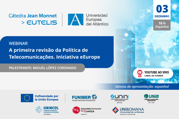 "A primeira revisão da Política de Telecomunicações. Iniciativa eEurope"