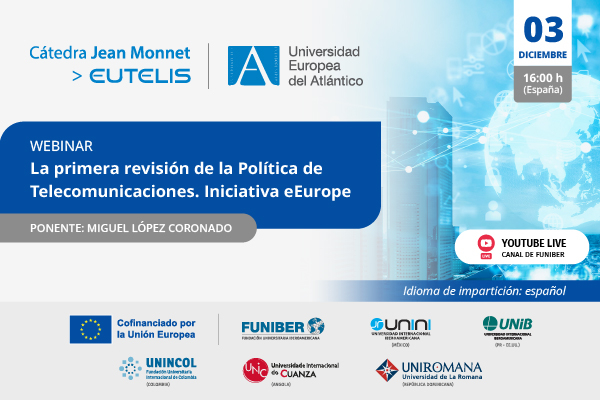 «La primera revisión de la Política de Telecomunicaciones. Iniciativa eEurope»