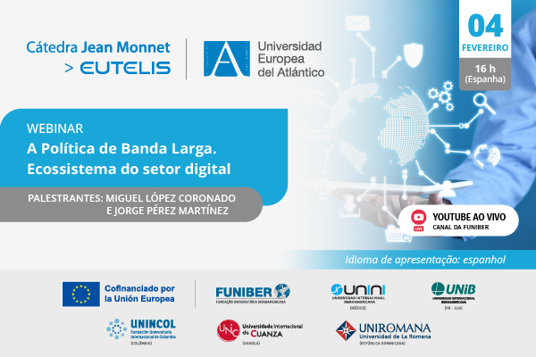 "A Política de banda larga. Ecossistema do sector digital"