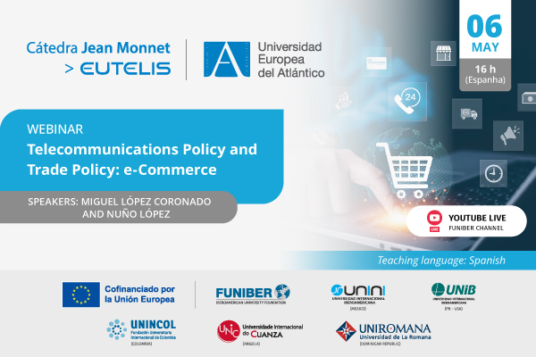 UNIB organizes the webinar «Telecommunications Policy and Trade Policy: e-Commerce»