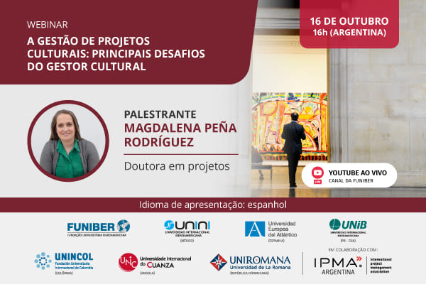 UNIB organiza o webinar «A gestão de projetos culturais: principais desafios do gestor cultural»