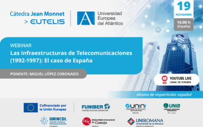  «Las Infraestructuras de Telecomunicaciones (1992-1997): El caso de España»